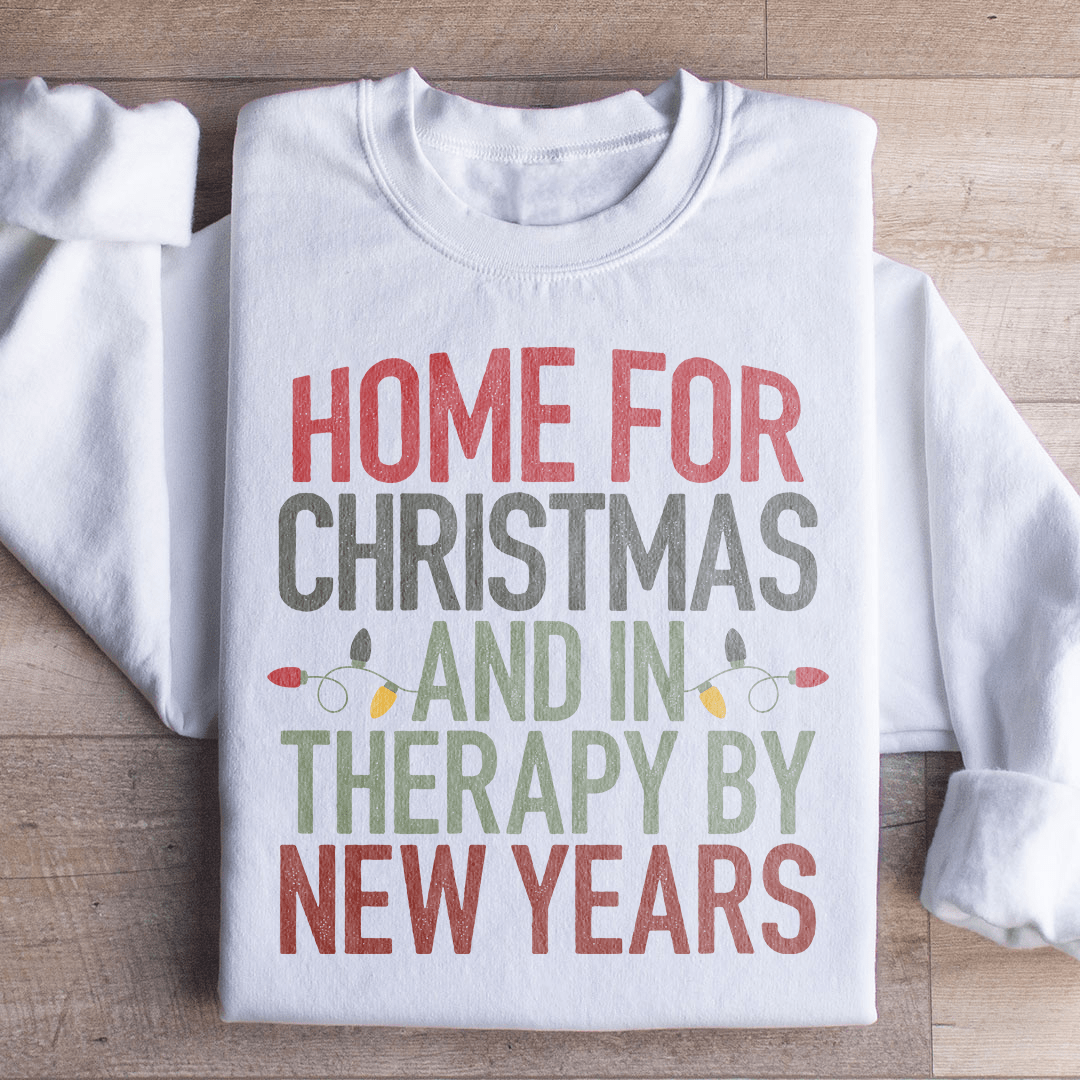 Home For Christmas And In Therapy By New Years DC-Merch Mallow